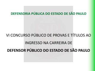 DEFENSORIA PÚBLICA DO ESTADO DE SÃO PAULO