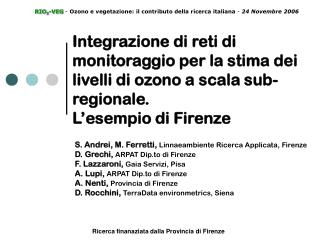 S. Andrei, M. Ferretti, Linnaeambiente Ricerca Applicata, Firenze