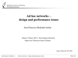Ad hoc networks – design and performance issues