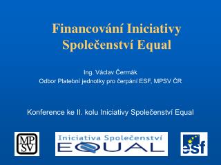 Financování Iniciativy Společenství Equal