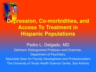 Depression, Co-morbidities, and Access To Treatment in Hispanic Populations