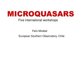 MICROQUASARS