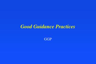 Good Guidance Practices