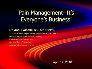 Pain Management- It’s Everyone’s Business!