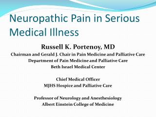 Neuropathic Pain in Serious Medical Illness
