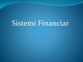 Sistemi Financiar