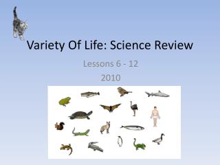 Variety Of Life: Science Review