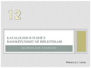 Katalogimi si fushë e bashkëpunimit në bibliotekari