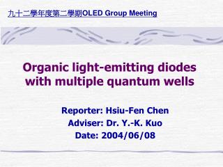 Organic light-emitting diodes with multiple quantum wells