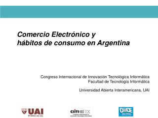 Comercio Electrónico y hábitos de consumo en Argentina