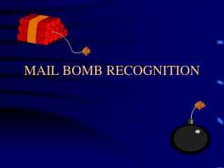 MAIL BOMB RECOGNITION