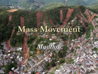 Mass Movement