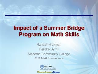 Impact of a Summer Bridge Program on Math Skills