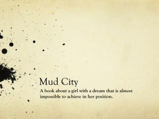 Mud City