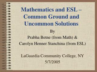 Mathematics and ESL – Common Ground and Uncommon Solutions