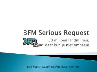 3FM Serious Request