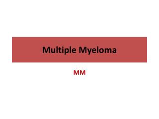 Multiple Myeloma