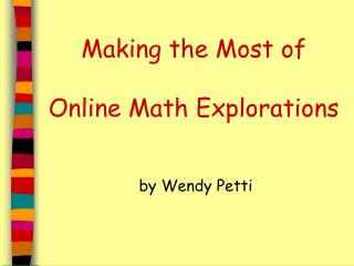 Making the Most of Online Math Explorations