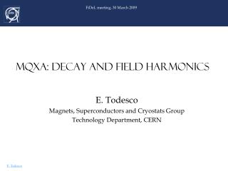 MQXA: DECAY AND FIELD HARMONICS