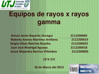 Equipos de rayos x rayos gamma