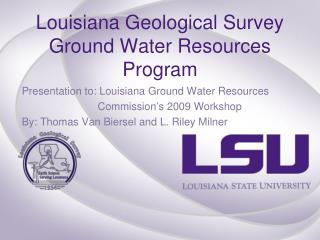 Louisiana Geological Survey Ground Water Resources Program