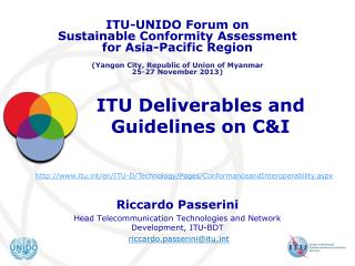 ITU Deliverables and Guidelines on C&amp;I
