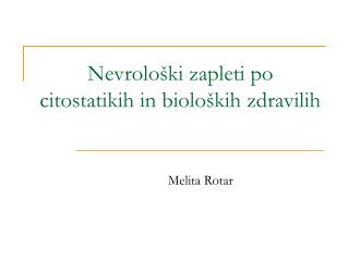 Nevrološki zapleti po citostatikih in bioloških zdravilih