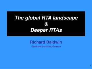 The global RTA landscape &amp; Deeper RTAs