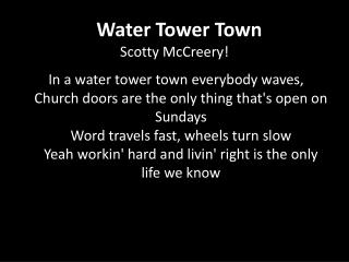 Water Tower Town Scotty McCreery!