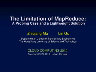 The Limitation of MapReduce : A Probing Case and a Lightweight Solution