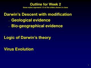 Outline for Week 2 these notes represent 1/3 of the slides shown in class