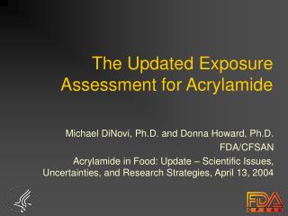 The Updated Exposure Assessment for Acrylamide