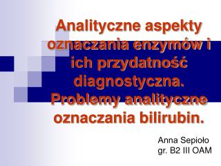 Anna Sepioło gr. B2 III OAM