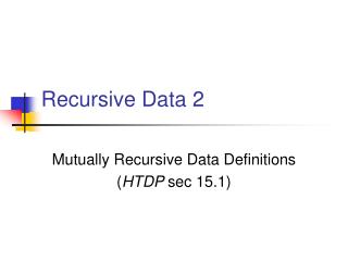 Recursive Data 2