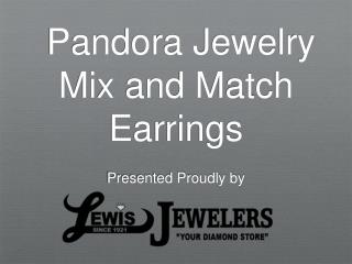 Pandora Jewelry Mix and Match