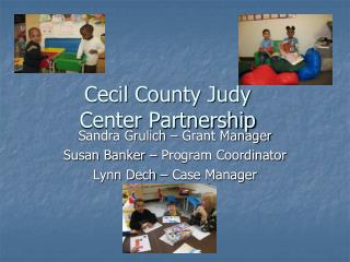 Cecil County Judy Center Partnership