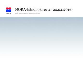 NORA-håndbok rev 4 (24.04.2013)
