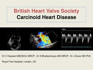 British Heart Valve Society Carcinoid Heart Disease