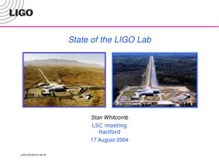 State of the LIGO Lab