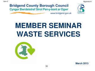 MEMBER SEMINAR WASTE SERVICES