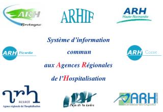 Système d’information commun aux A gences R égionales de l’ H ospitalisation