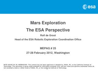 Mars Exploration The ESA Perspective Rolf de Groot