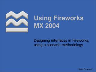 Using Fireworks MX 2004