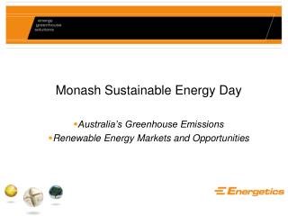 Monash Sustainable Energy Day Australia’s Greenhouse Emissions