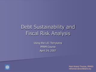 Debt Sustainability and Fiscal Risk Analysis