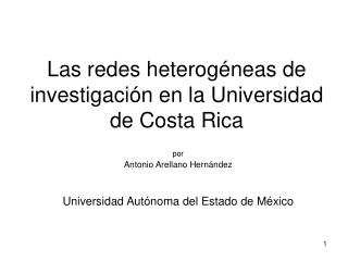 Las redes heterogéneas de investigación en la Universidad de Costa Rica