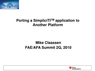 Porting a SimpliciTI TM application to Another Platform