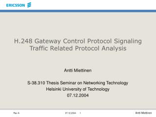H.248 Gateway Control Protocol Signaling Traffic Related Protocol Analysis