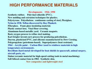 HIGH PERFORMANCE MATERIALS