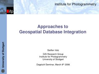 Approaches to Geospatial Database Integration